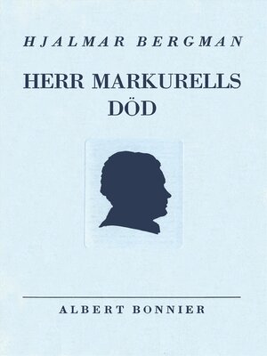 cover image of Herr Markurells död och andra noveller